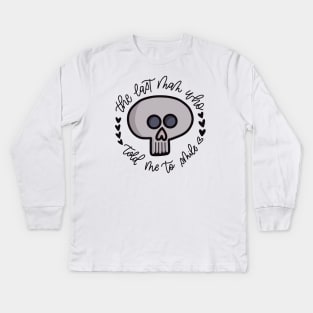 don't tell me to smile Kids Long Sleeve T-Shirt